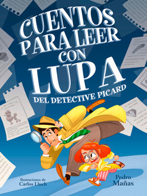 cover image of Cuentos para leer con lupa del detective Picard